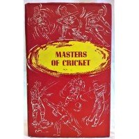 BOOK – SPORT – CRICKET – MASTERS OF CRICKET, FROM TRUMPER TO MAY by JACK FINGLETON